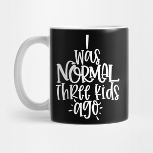 I was normal Mug